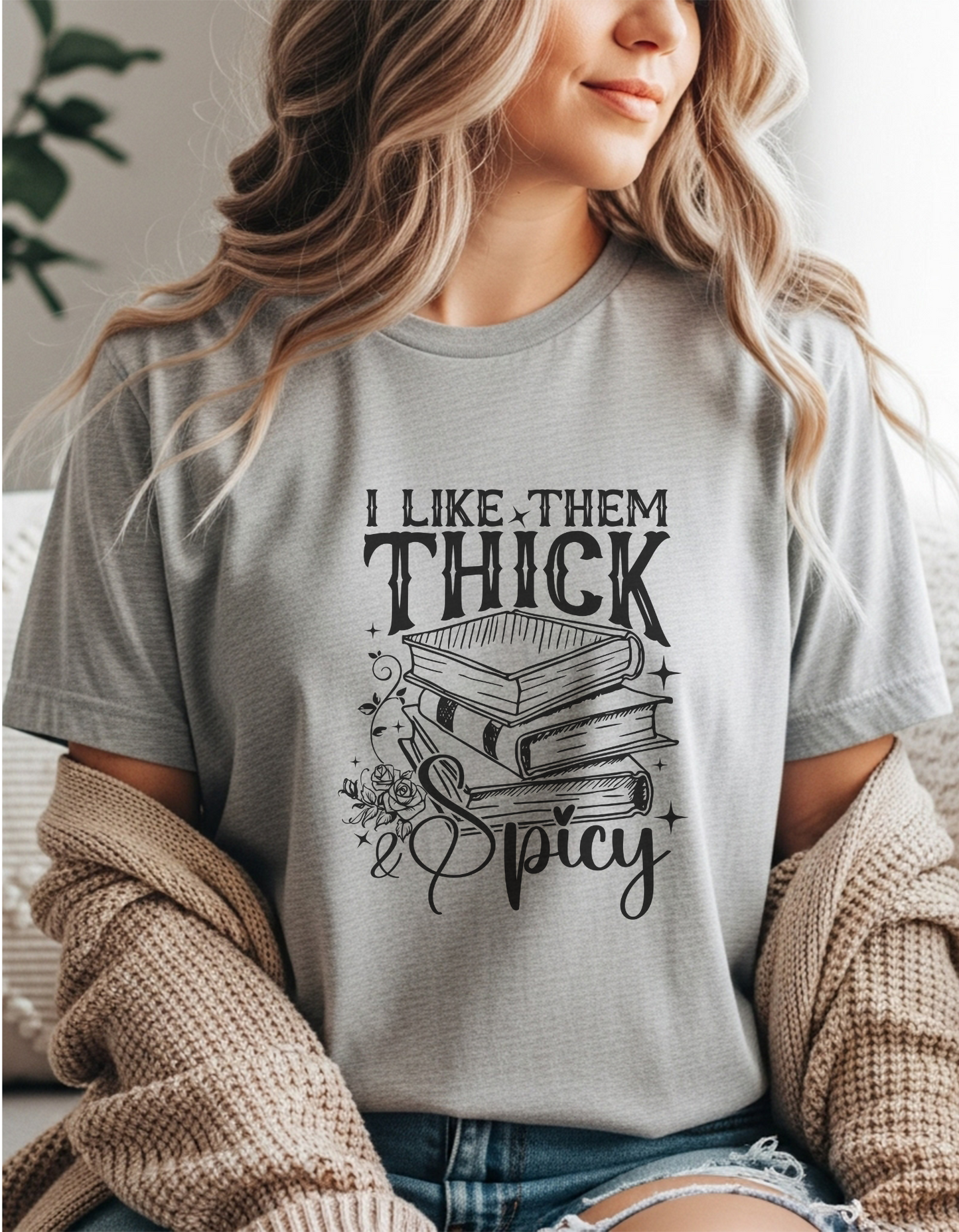 I Like Them Thick and Spicy