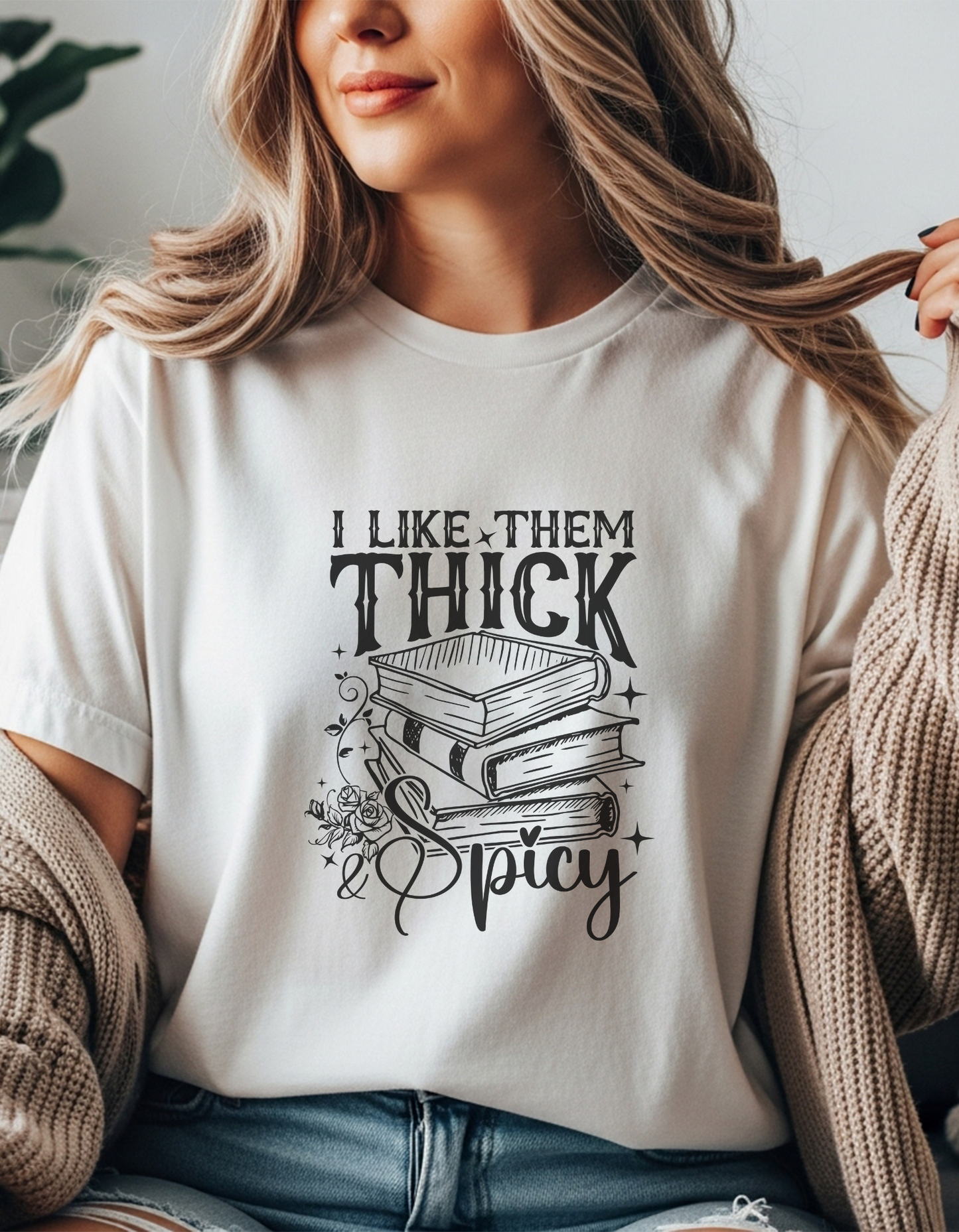 I Like Them Thick and Spicy