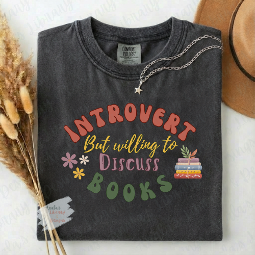 Introvert But Willing To Discuss Books
